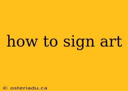 how to sign art