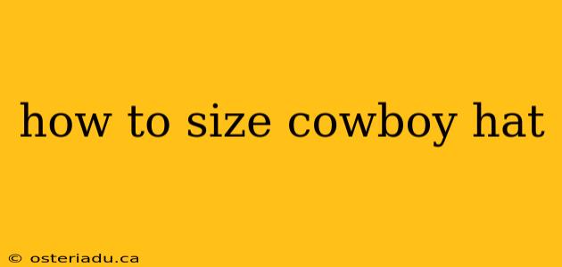 how to size cowboy hat