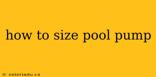 how to size pool pump