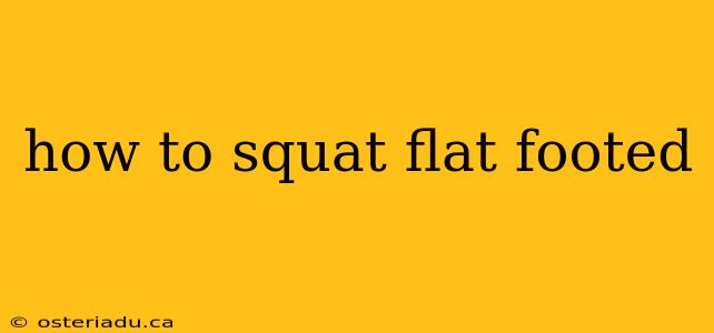 how to squat flat footed