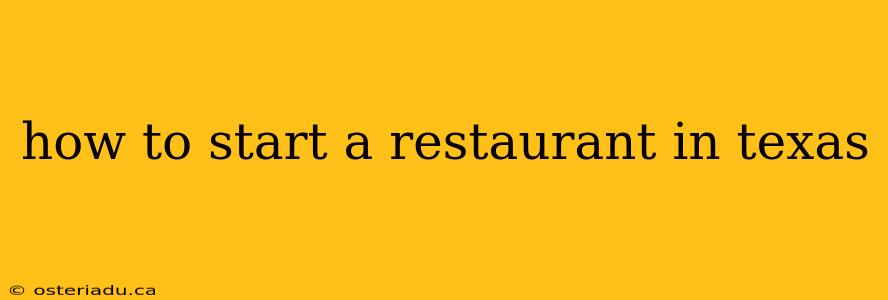 how to start a restaurant in texas