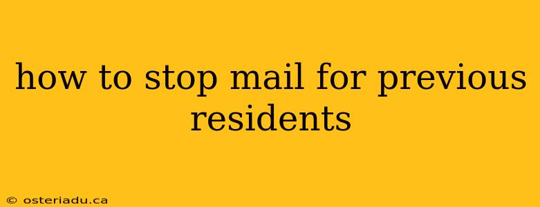 how to stop mail for previous residents