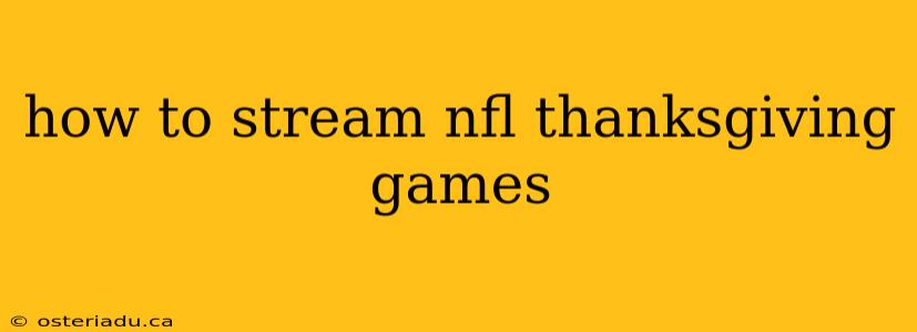 how to stream nfl thanksgiving games