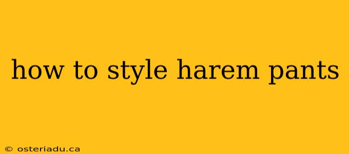 how to style harem pants