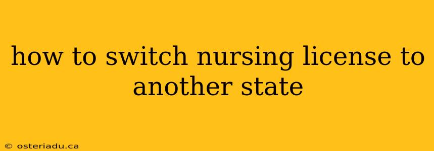 how to switch nursing license to another state