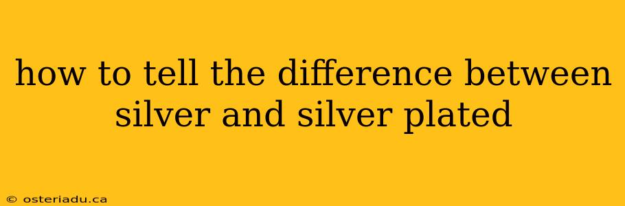 how to tell the difference between silver and silver plated