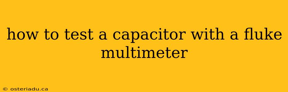 how to test a capacitor with a fluke multimeter