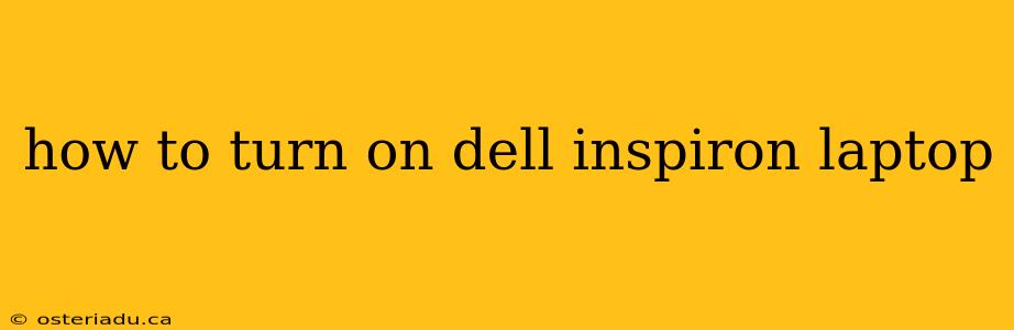 how to turn on dell inspiron laptop