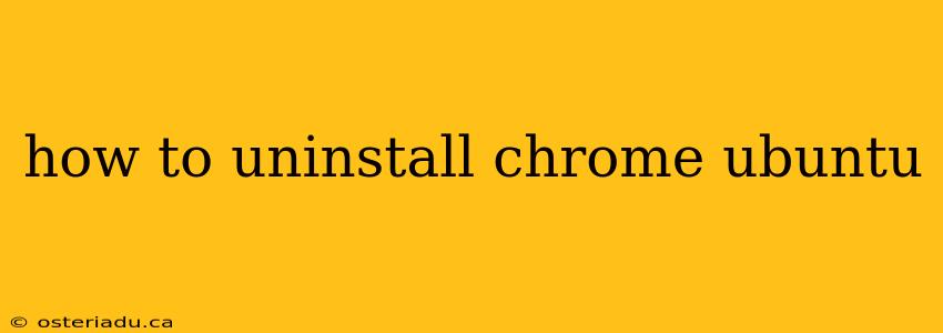 how to uninstall chrome ubuntu