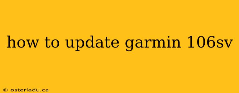 how to update garmin 106sv