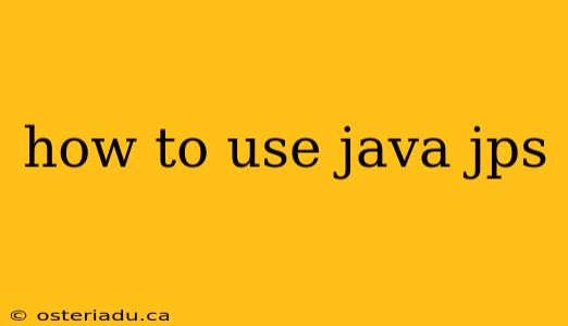 how to use java jps