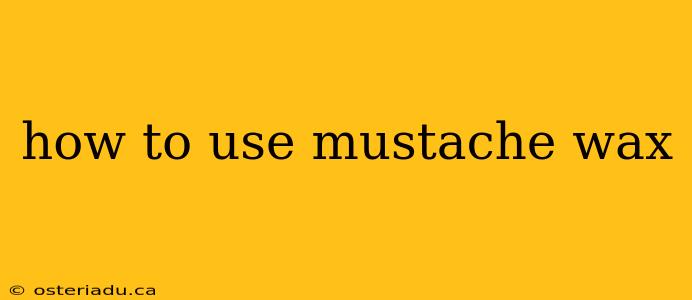 how to use mustache wax