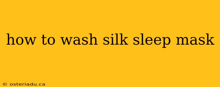 how to wash silk sleep mask