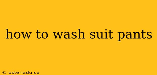 how to wash suit pants