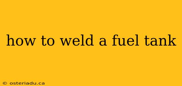 how to weld a fuel tank