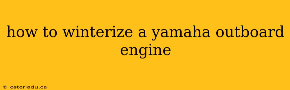 how to winterize a yamaha outboard engine