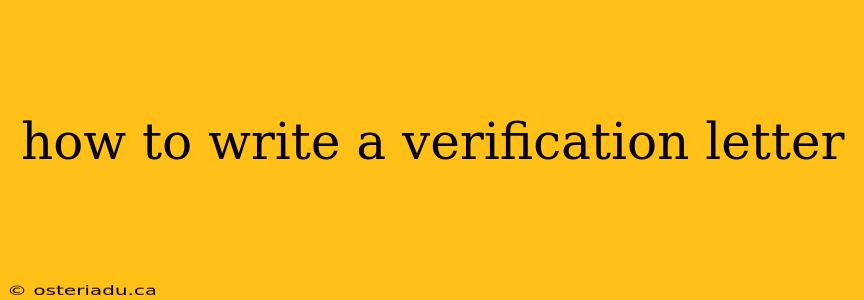 how to write a verification letter