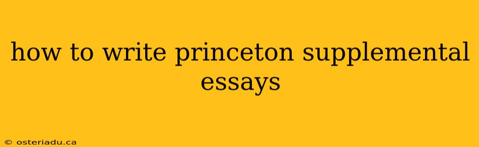 how to write princeton supplemental essays